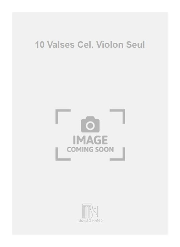 10 Valses Cel. Violon Seul